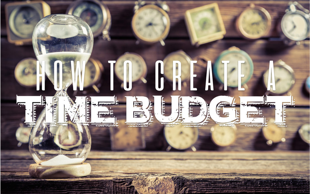 How to Create a Time Budget