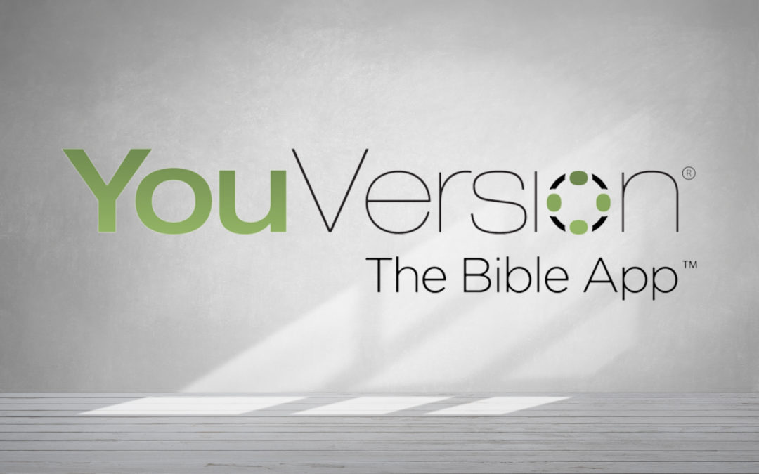 YouVersion: Bible Reading for the Digital Age